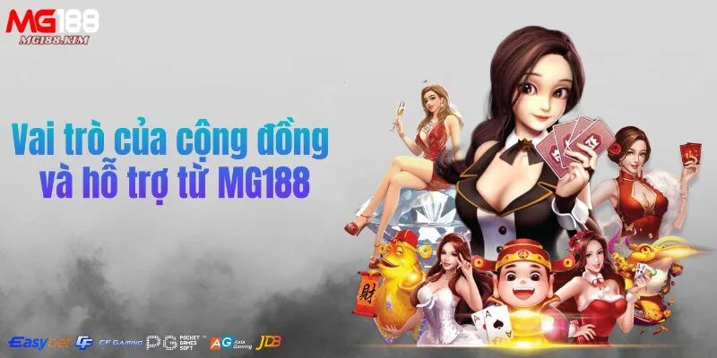 vai-tro-cua-cong-dong-va-ho-tro-tu-mg188