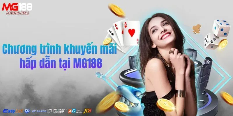 Chương trình khuyến mãi hấp dẫn tại MG188 